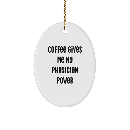 Funny Physician Christmas Oval Ornament Gifts from Family to Doctor Friends - Image 1