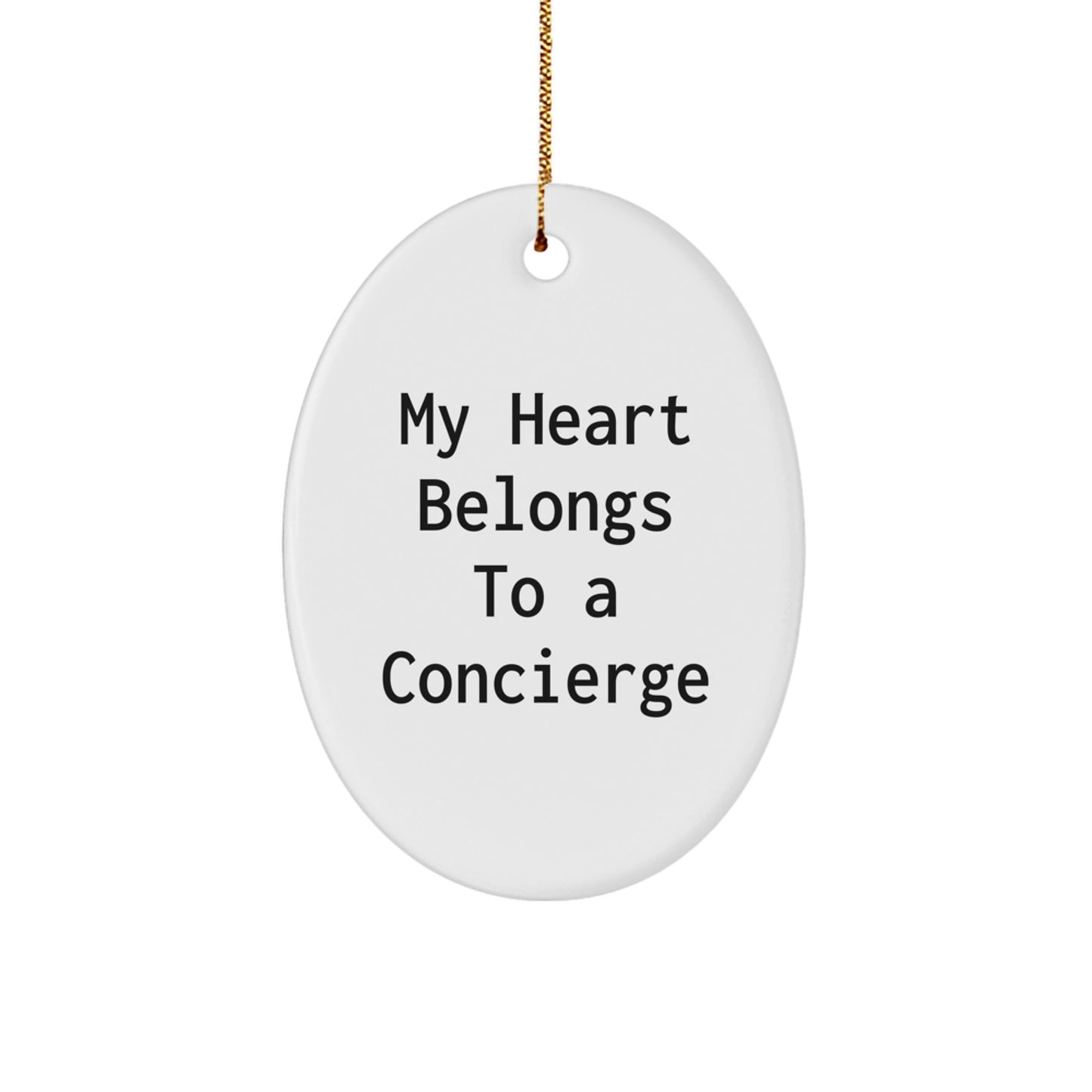 Gifts from Men to Concierge, 'My Heart Belongs To A Concierge' Christmas Oval Ornament, Concierge Gifts for Her - Image 1