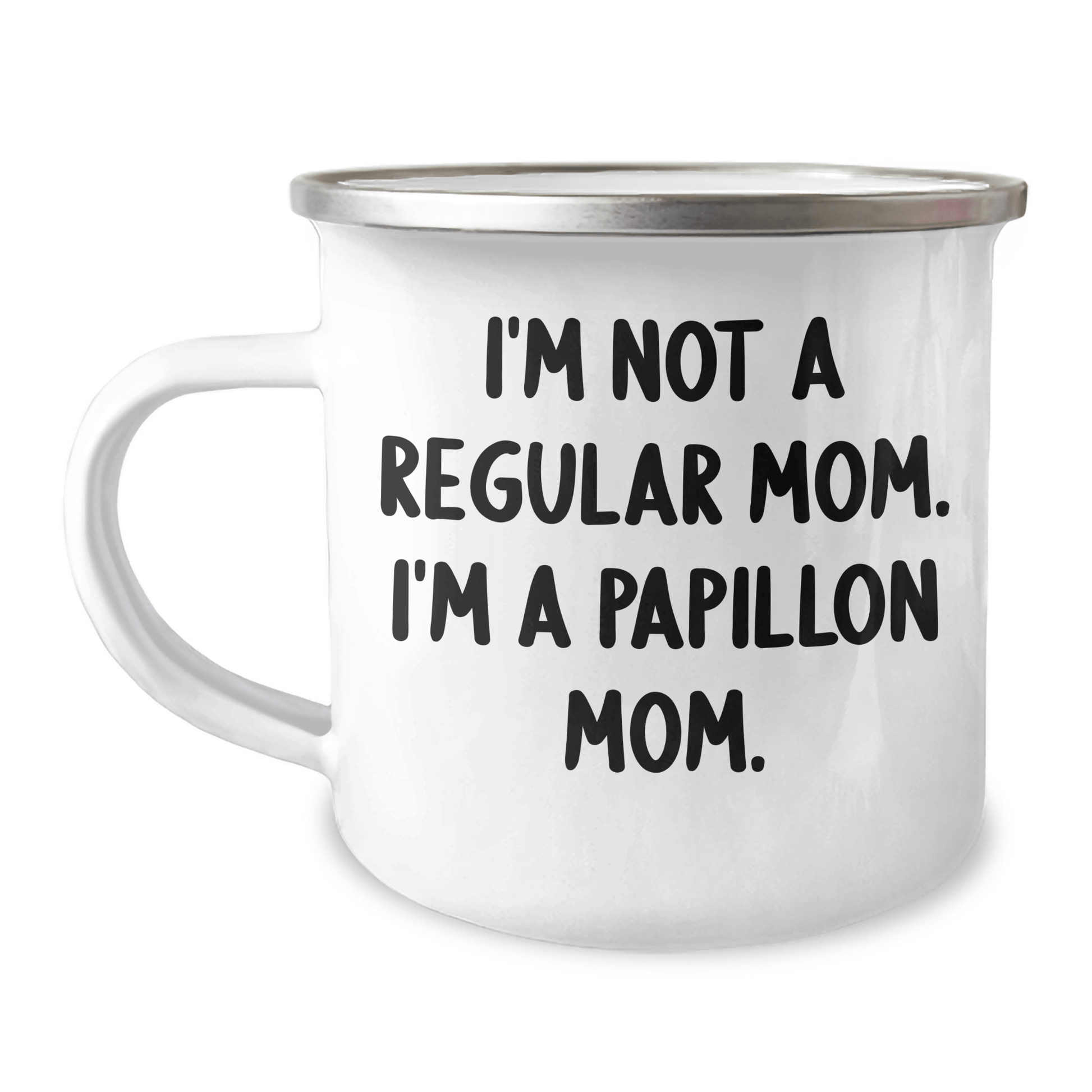 Papillon Dog Lover's Funny Camping Mug, Gifts from Mom, for Papillon Dog Graduation Unique Gifts - Victory Thru Vision