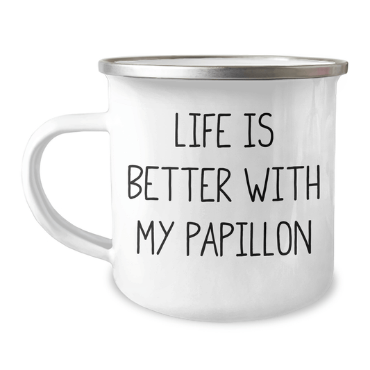 Papillon Dog Lovers' Funny Camping Mugs Gifts from Men to Friends on Father's Day - 'Life Is Better With My Papillon' - Victory Thru Vision