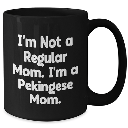 Pekingese Dog Mom Funny Graduation Gifts from Friends for Pekingese Dog Lovers Black Coffee Mug, 11oz or 15oz, Microwave and Dishwasher Safe - Victory Thru Vision