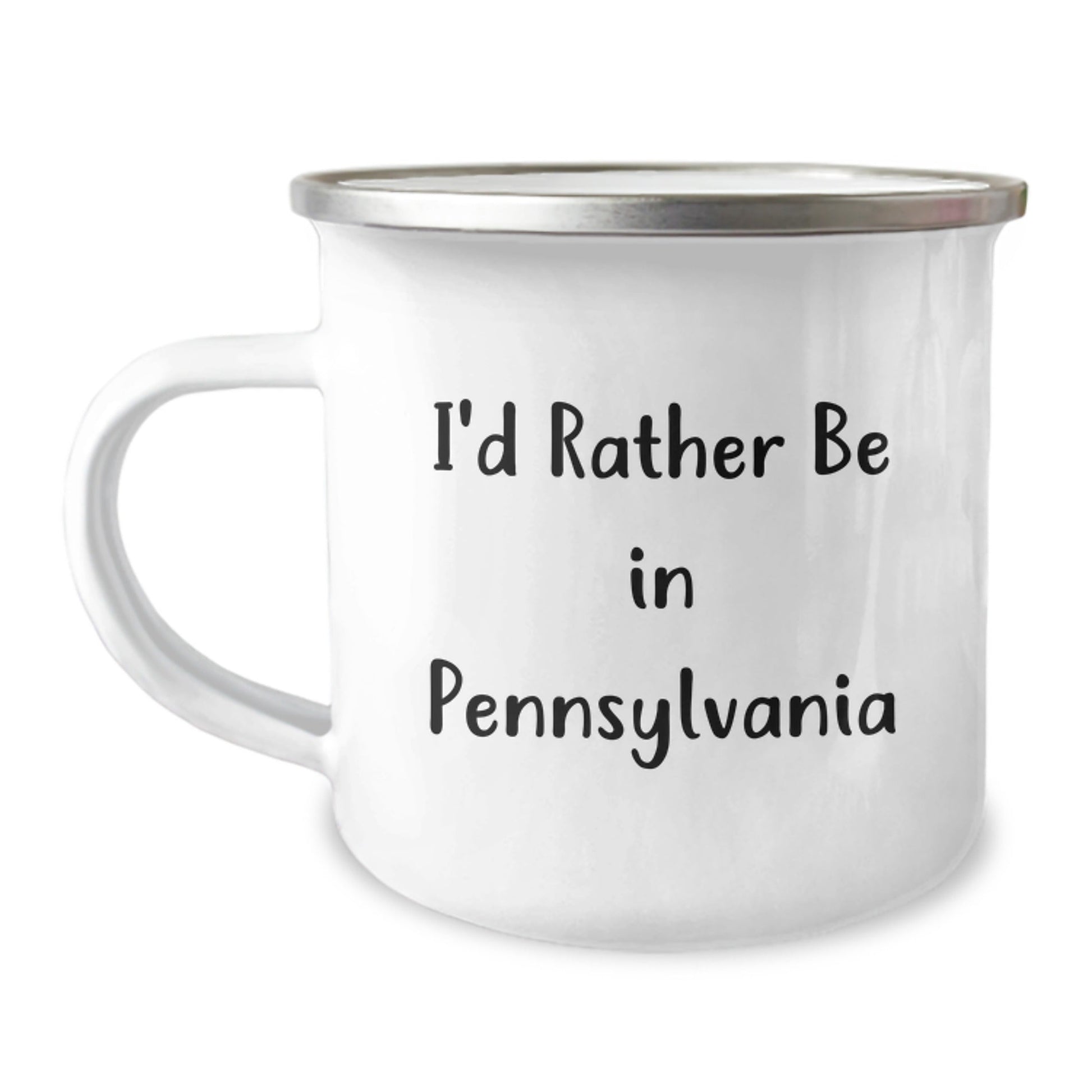 Pennsylvania Camping Mug, I'd Rather Be In Pennsylvania, Funny Graduation Gift for Friends from Pennsylvania - Victory Thru Vision