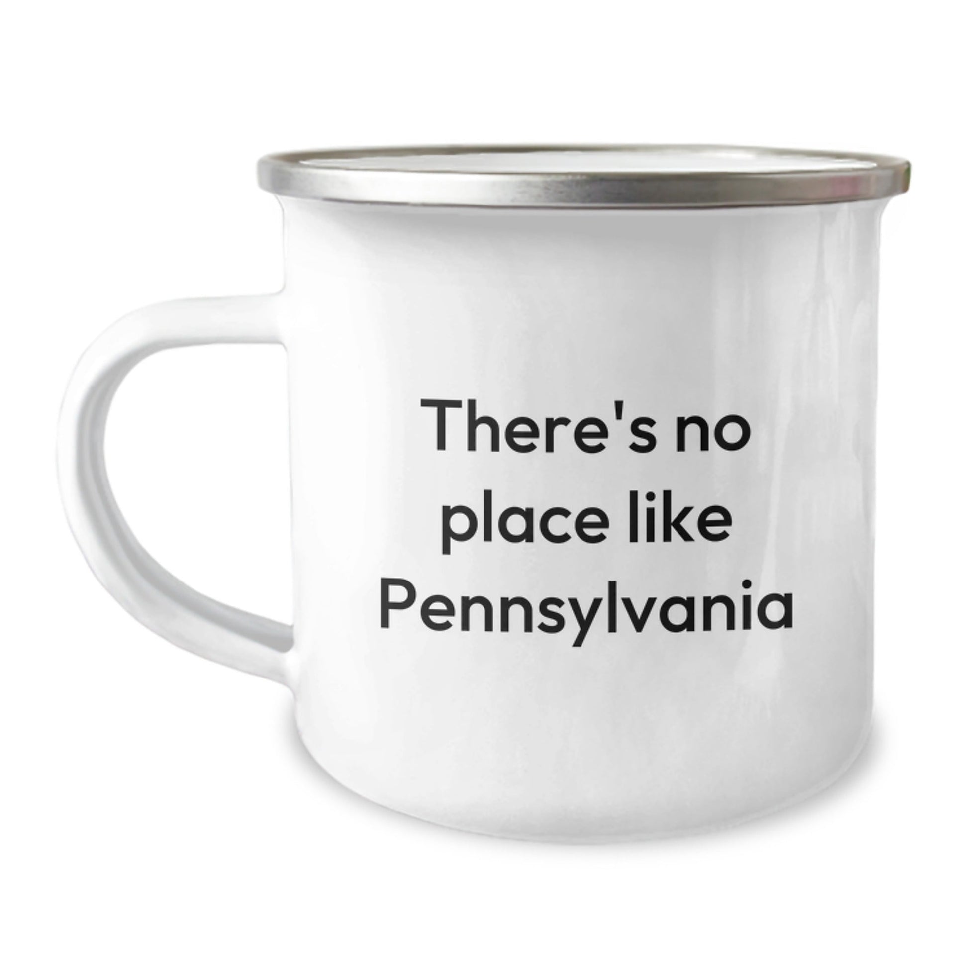 Pennsylvania Camping Mug, 'There's No Place Like Pennsylvania' Funny Quote, Gifts from Friends, Gifts for Him, Birthday Unique Gifts - Victory Thru Vision