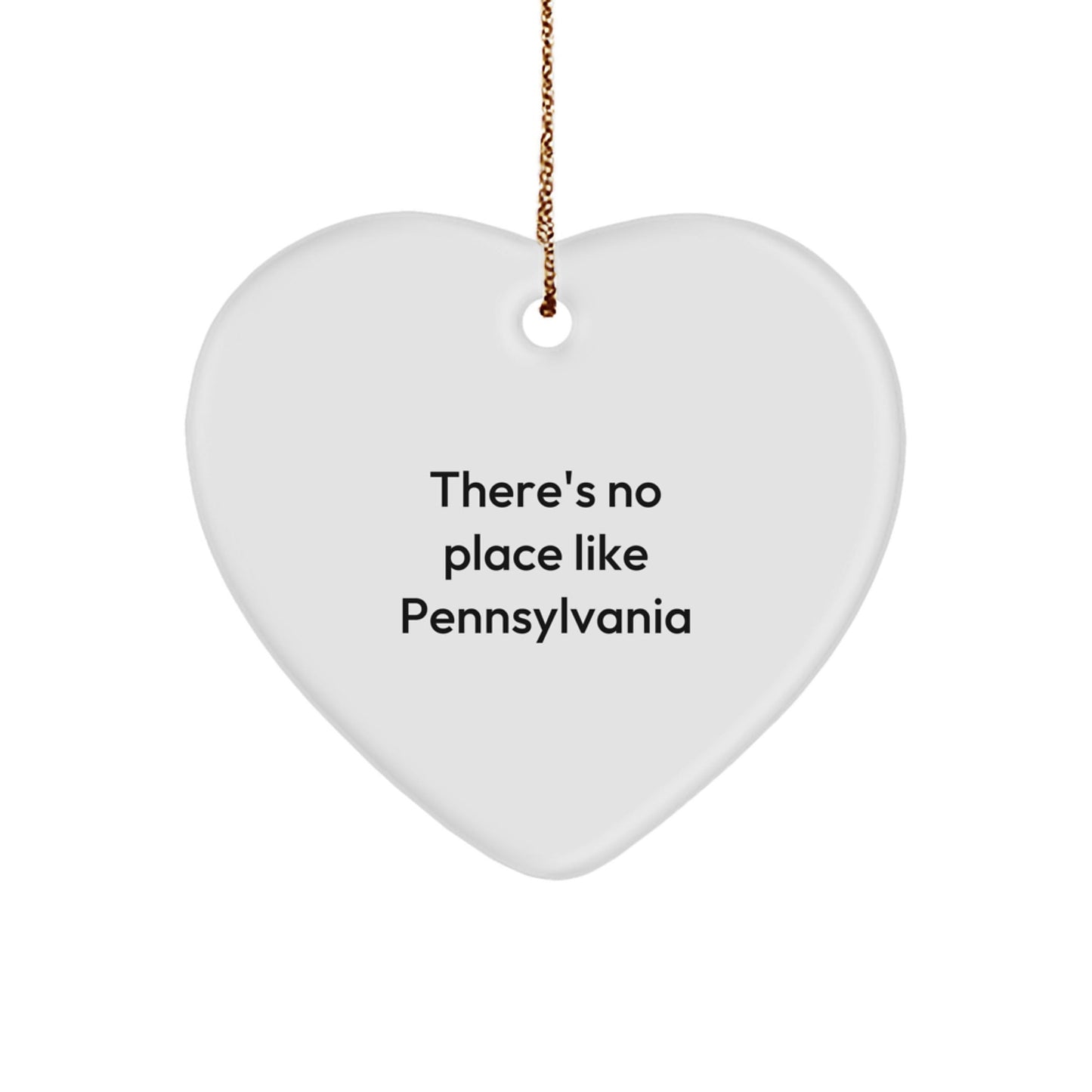 Pennsylvania Heart Ornament Gifts from Friends to Family - 'There's No Place Like' Quote Christmas Decoration - Victory Thru Vision