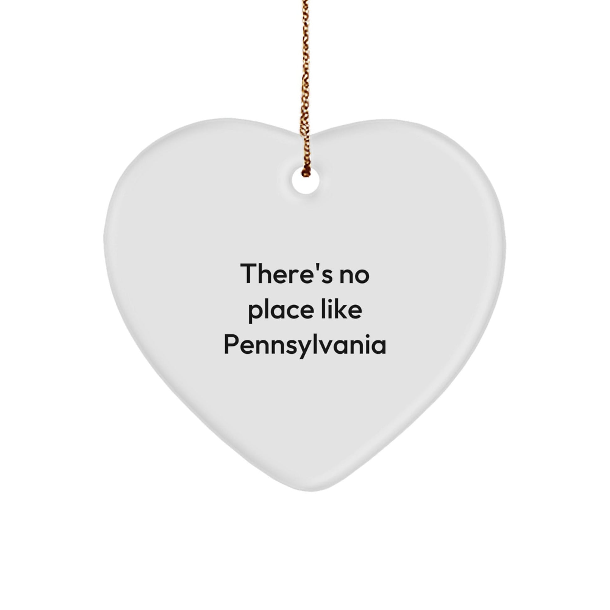 Pennsylvania Heart Ornament Gifts from Friends to Family - 'There's No Place Like' Quote Christmas Decoration - Victory Thru Vision