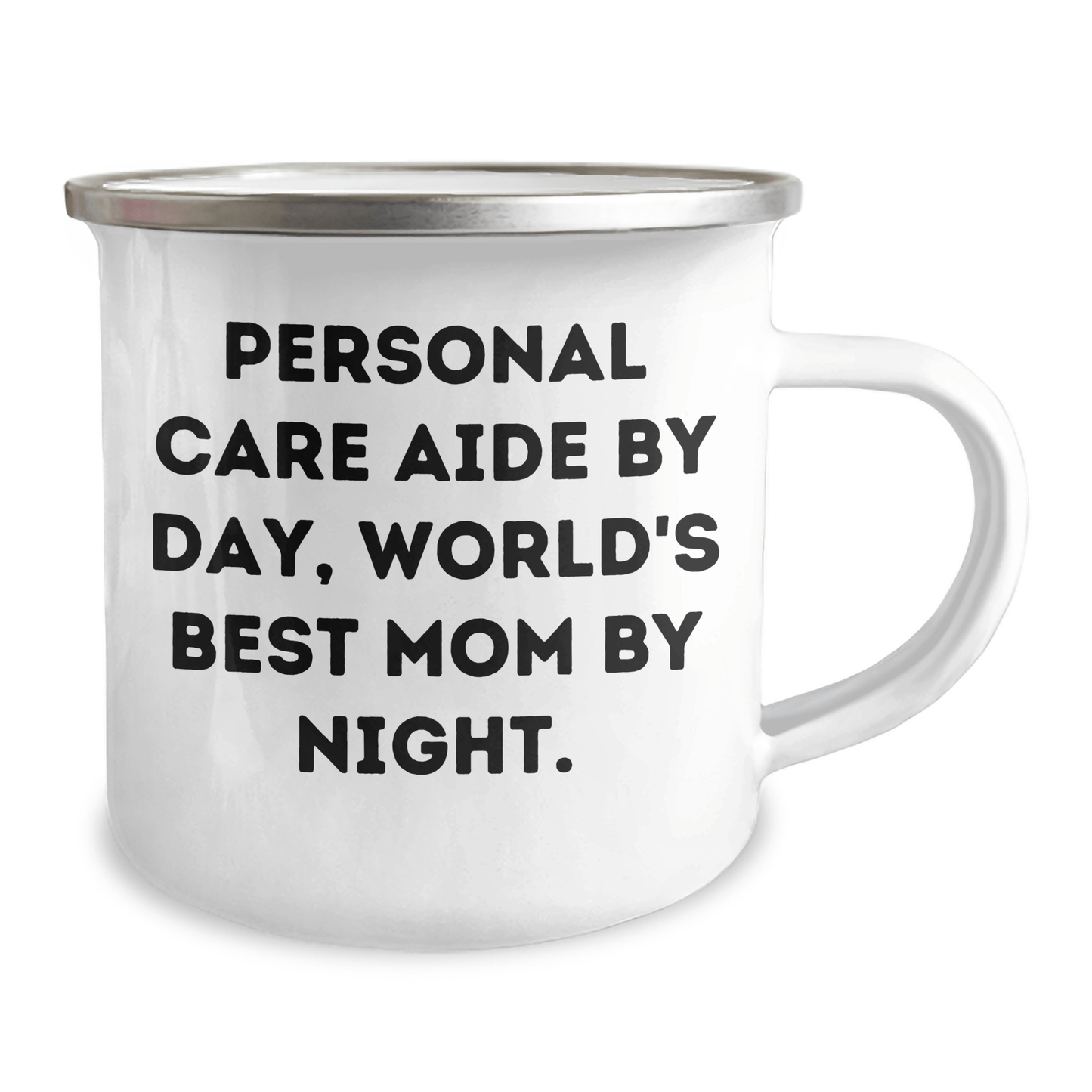 Personal Care Aide By Day, World's Best Mom By Night. Funny Camping Mug Gifts from Personal Care Aide to Men, Family, and Friends - Victory Thru Vision 
