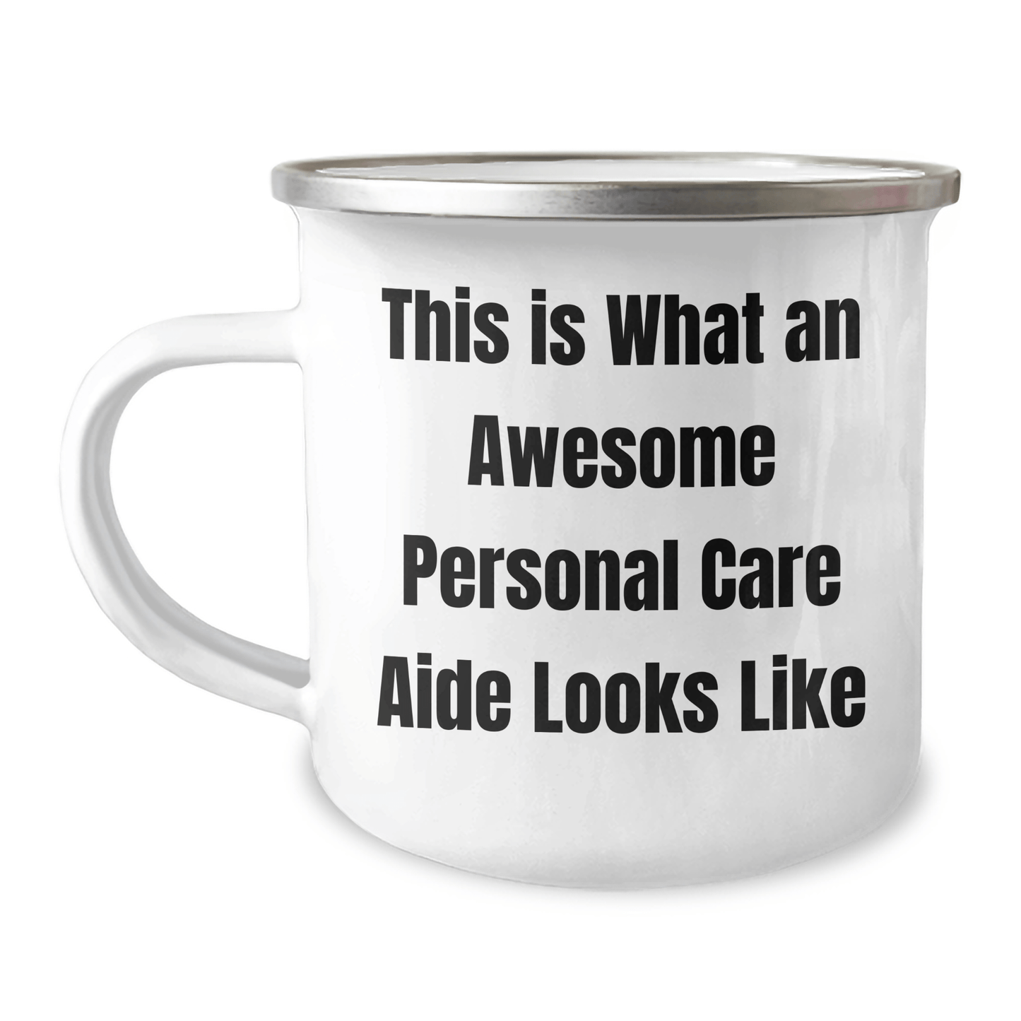 Personal Care Aide Gifts from Men to Awesome Personal Care Aides, This Is What An Awesome Look Like, Camping Mug for Graduation Unique Gifts - Victory Thru Vision 