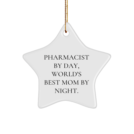 Pharmacist Gifts for Mom, Star Ornament, Funny Quote 'Pharmacist By Day, World's Best Mom By Night.' - Christmas Unique Gifts from Family to Friends - Victory Thru Vision