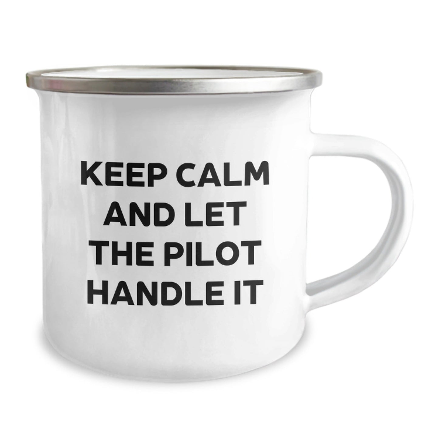 Pilot Gifts for Men - 'Keep Calm And Let The Pilot Handle It' Camping Mug for Graduation, Unique Pilot Themed Gift from Friends or Family - Victory Thru Vision