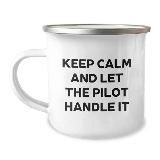 Pilot Gifts for Men - 'Keep Calm And Let The Pilot Handle It' Camping Mug for Graduation, Unique Pilot Themed Gift from Friends or Family - Victory Thru Vision
