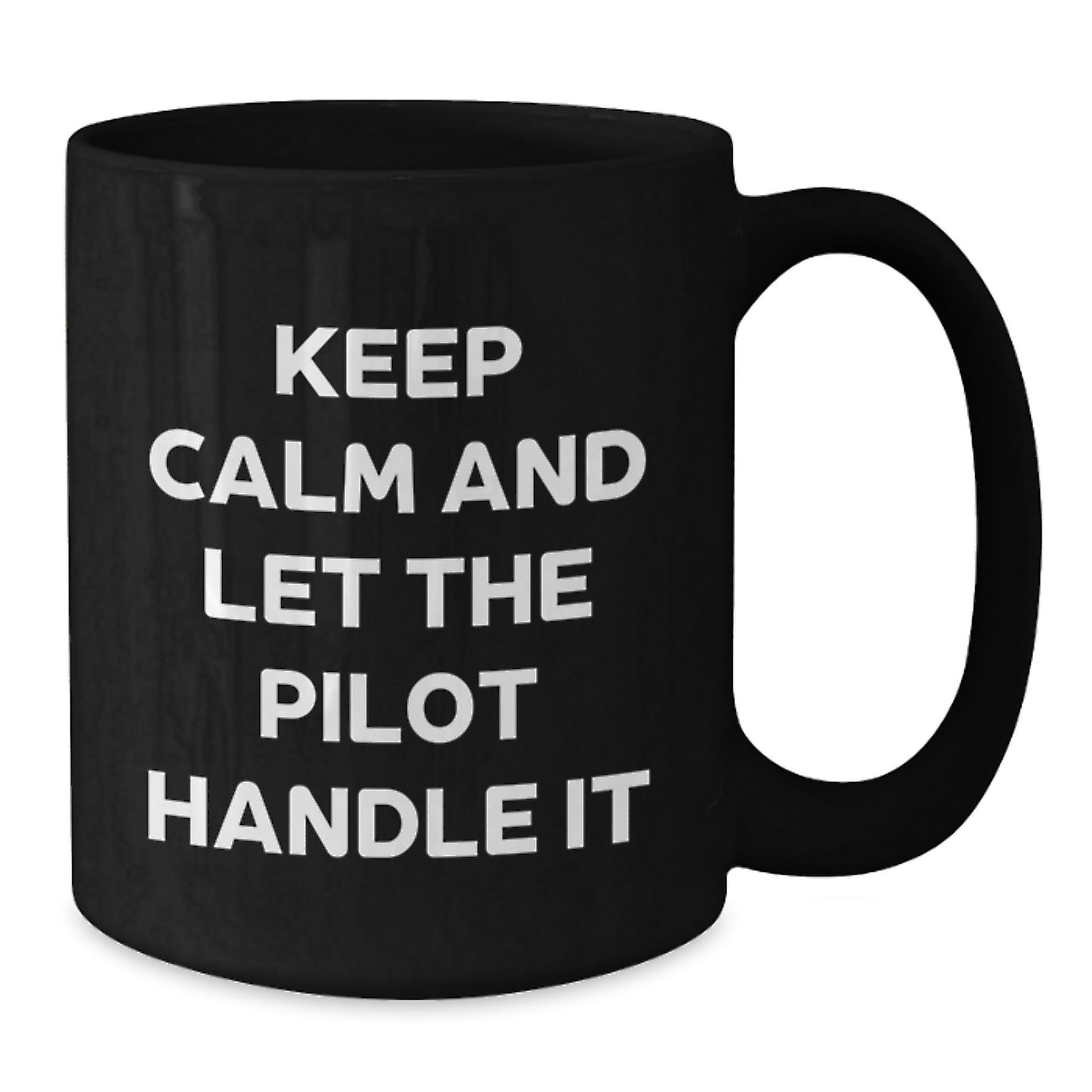 Pilot Gifts from Friends and Family, Funny Black Coffee Mug, Keep Calm and Let the Pilot Handle It, Graduation Unique Gifts for Pilot Men and Women - Victory Thru Vision