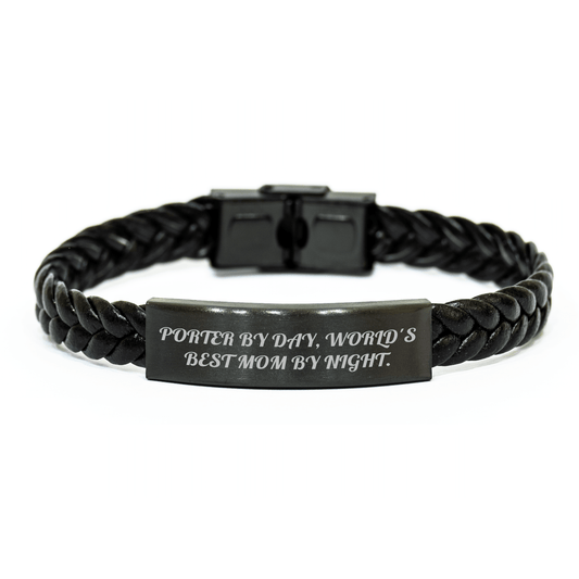 Porter Gifts from Mom - Interlaced Leather Bracelet, 'Porter By Day, World's Best Mom By Night.', Graduation Unique Gifts for Porter - Victory Thru Vision
