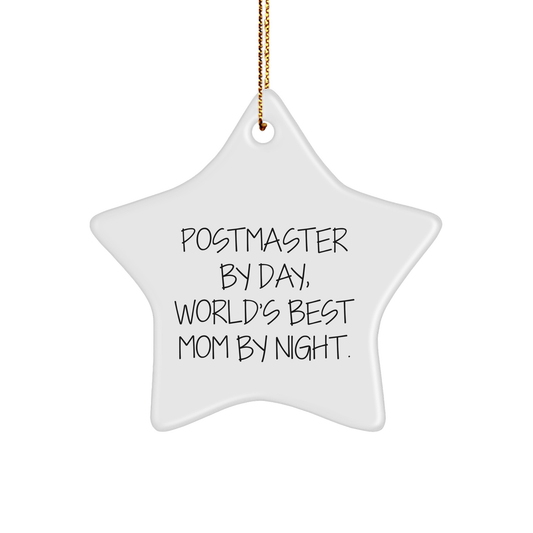 Postmaster Gifts by Day, Star Ornament by Night, Funny Christmas Decoration for Friends, Coworkers, or Family - Victory Thru Vision