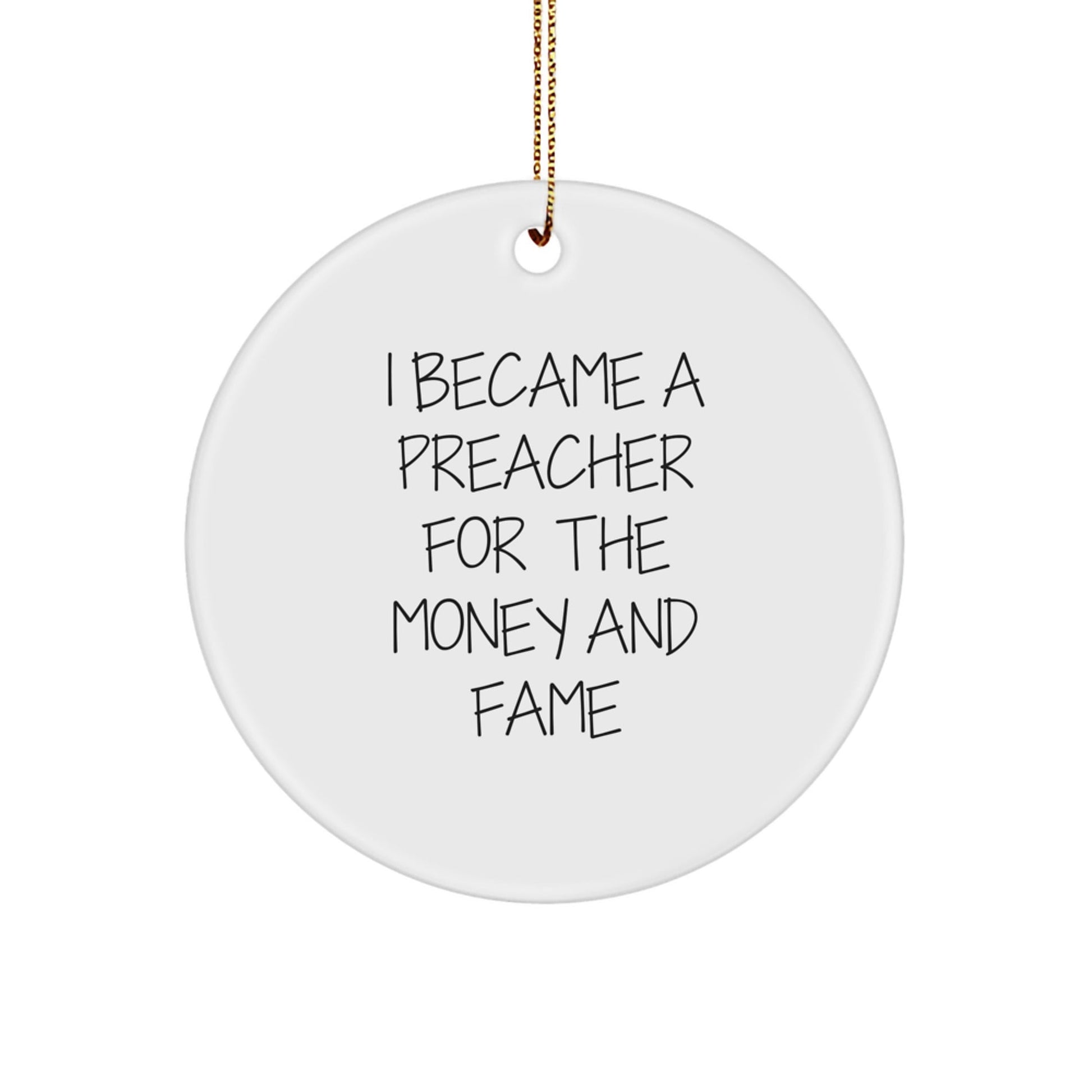 Preacher Humor Gifts for Men from Friends, Funny Circle Ornament for Christmas Unique Gifts - Victory Thru Vision