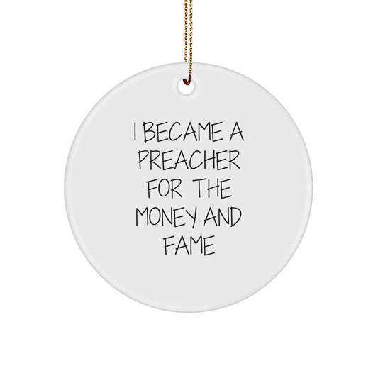 Preacher Humor Gifts for Men from Friends, Funny Circle Ornament for Christmas Unique Gifts - Victory Thru Vision