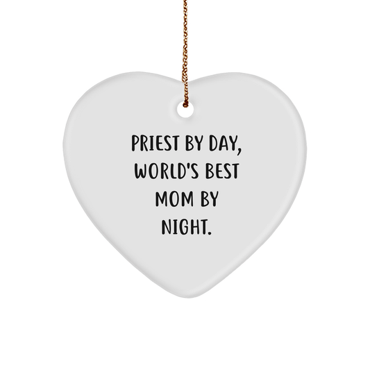 Priest Gifts by Day, Unique Heart Ornaments for Christmas, Funny Quote - Gifts from Men to Priest - Victory Thru Vision