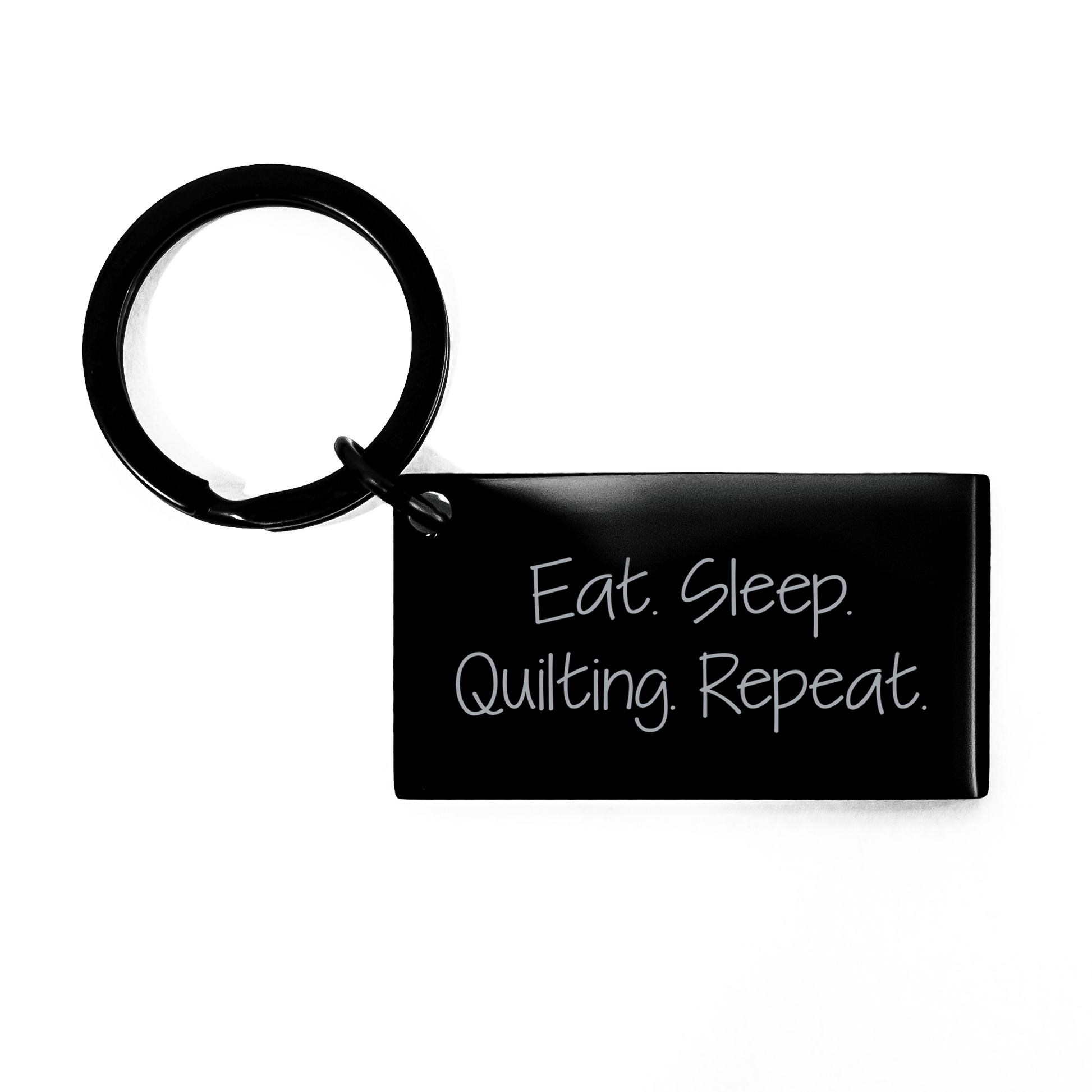 Quilting Enthusiast Funny Keychain Gifts from Friends for Dad on Father's Day, Eat. Sleep. Quilting. Repeat., Stainless Steel, Rust-Resistant, Quilting Accessories - Victory Thru Vision 
