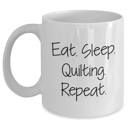 Quilting Gifts for Men from Family, Eat. Sleep. Quilting. Repeat. White Coffee Mug, Perfect for Father's Day - Victory Thru Vision 