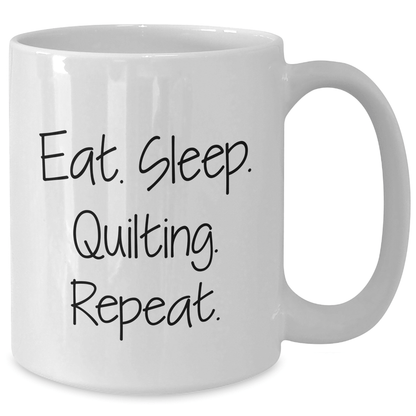 Quilting Gifts for Men from Family, Eat. Sleep. Quilting. Repeat. White Coffee Mug, Perfect for Father's Day - Victory Thru Vision 