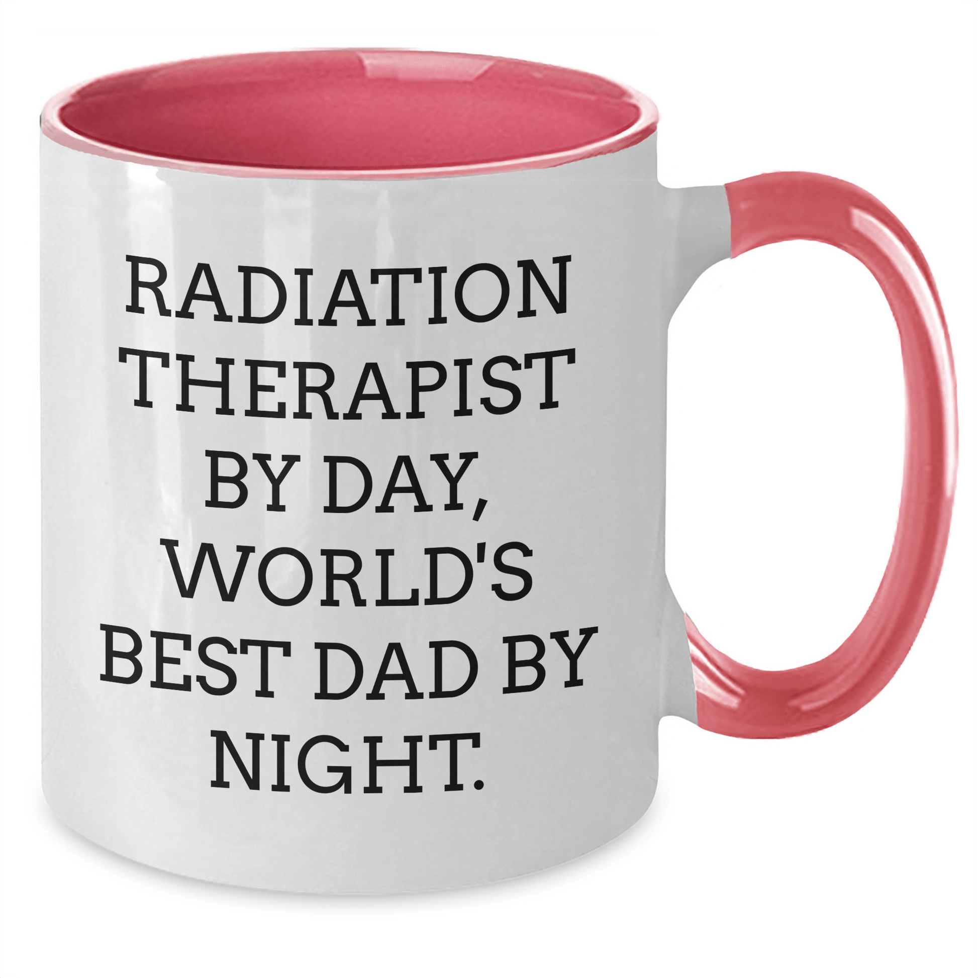Radiation Therapist Humor Gifts, Funny Two Tone Coffee Mug, 'Radiation Therapist By Day, World's Best Dad By Night.' - Gifts from Men to Radiation Therapist, Father's Day Unique Gifts - Victory Thru Vision 