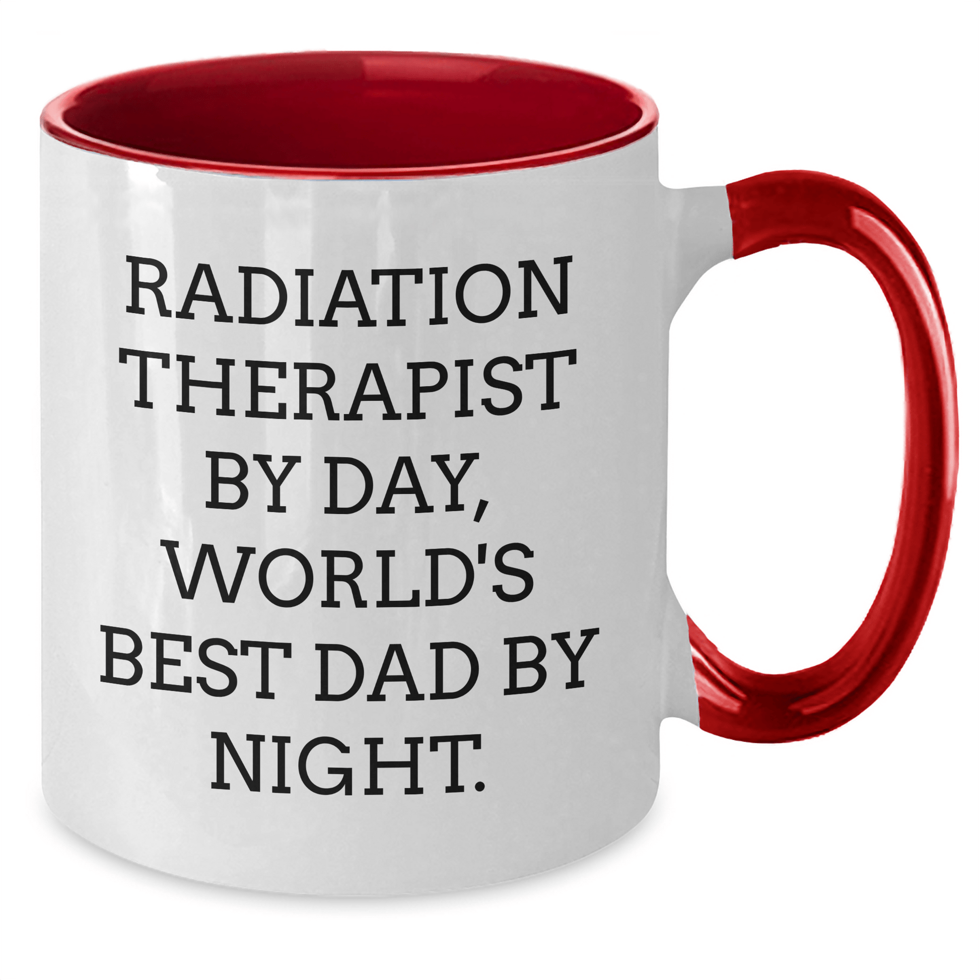 Radiation Therapist Humor Gifts, Funny Two Tone Coffee Mug, 'Radiation Therapist By Day, World's Best Dad By Night.' - Gifts from Men to Radiation Therapist, Father's Day Unique Gifts - Victory Thru Vision 
