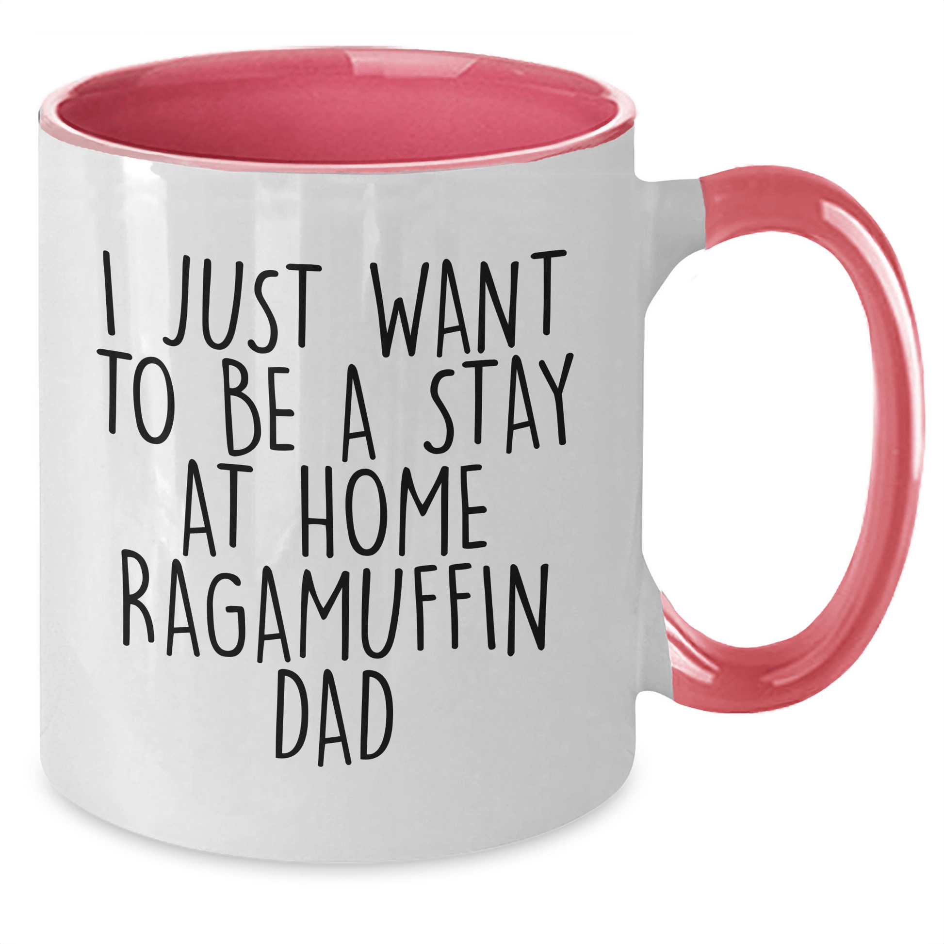 Ragamuffin Cat Dad Funny Two Tone Coffee Mug Gift for Men from Family - I Just Want To Be A Stay At Home Ragamuffin Dad - Victory Thru Vision