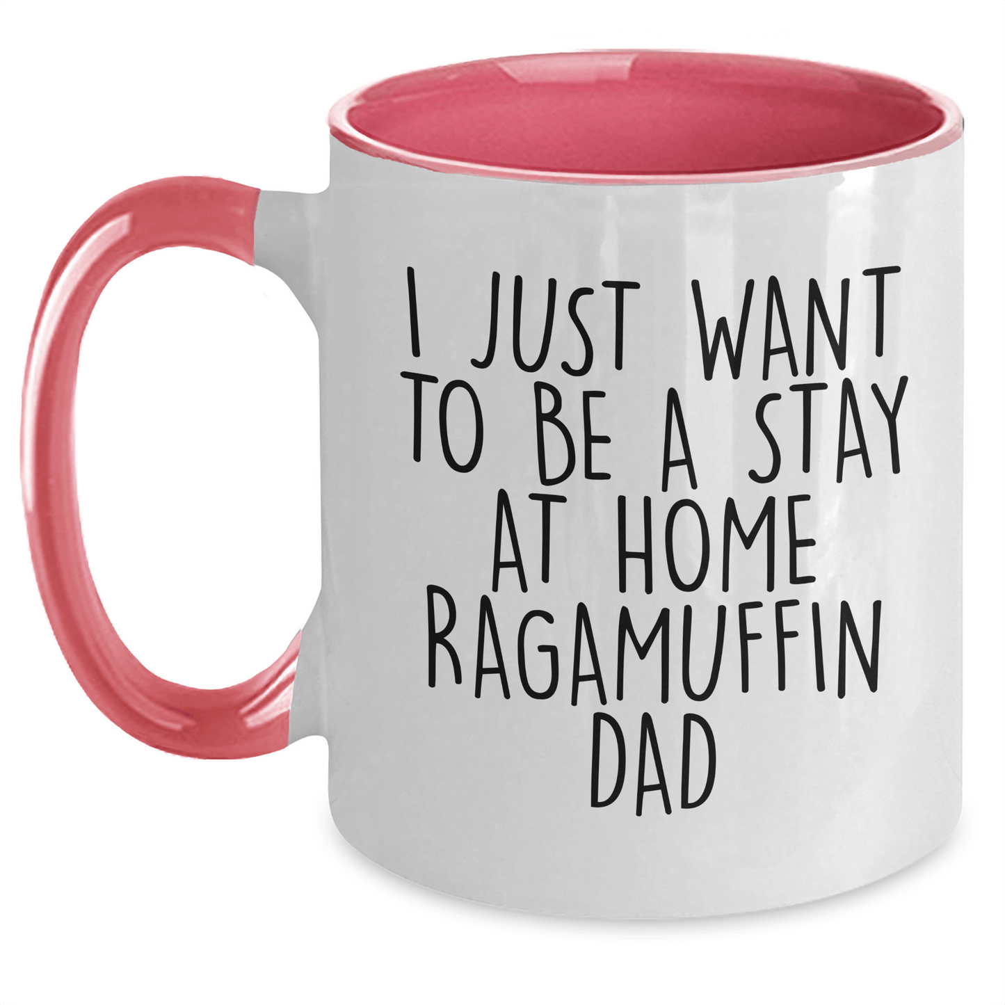 Ragamuffin Cat Dad Funny Two Tone Coffee Mug Gift for Men from Family - I Just Want To Be A Stay At Home Ragamuffin Dad - Victory Thru Vision