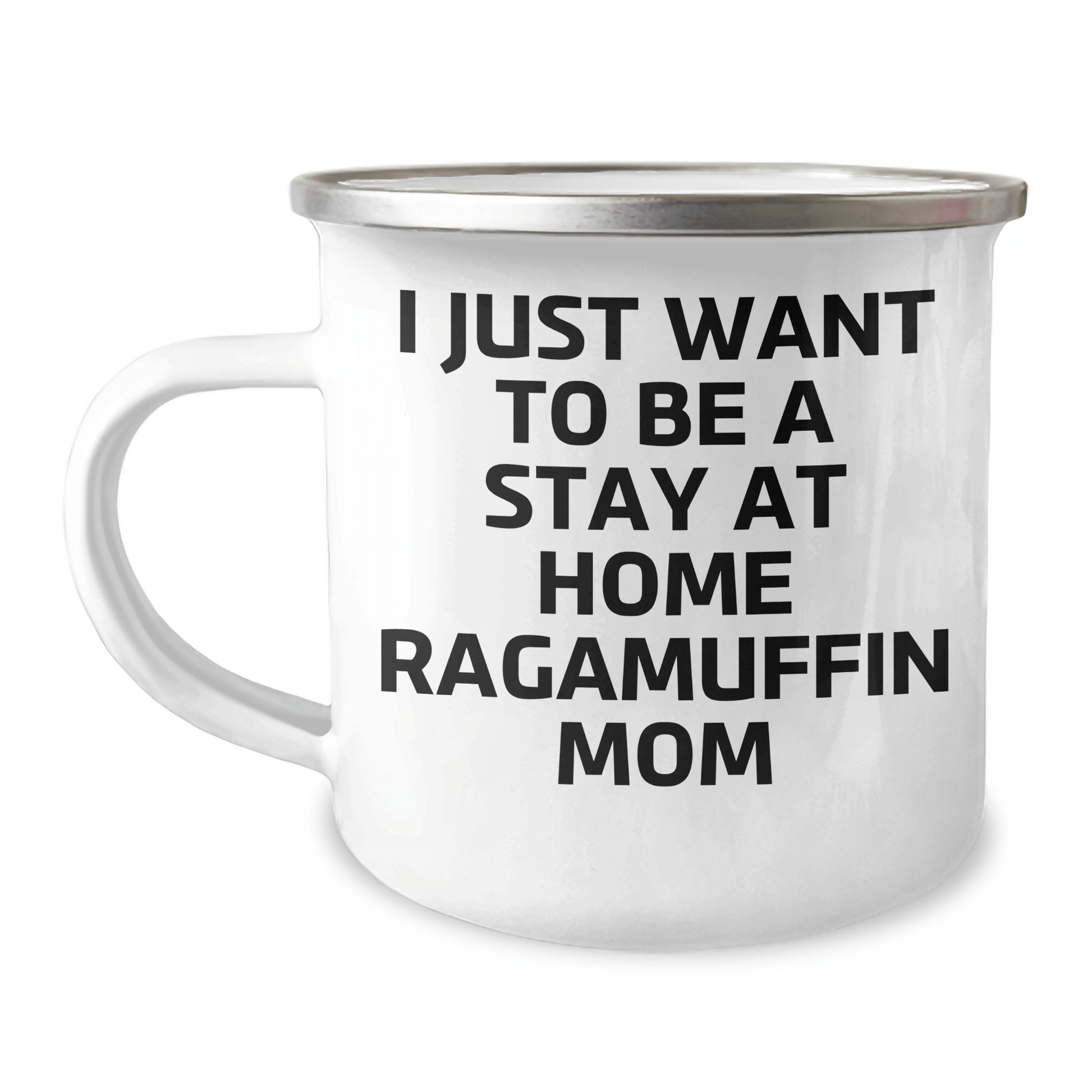 Ragamuffin Cat Mom Funny Camping Mug Gifts from Men to Family, I Just Want To Be A Stay At Home Ragamuffin Mom Quote, Unique Father's Day Unique Gift for Dad, Friends, Coworkers, Family - Victory Thru Vision 