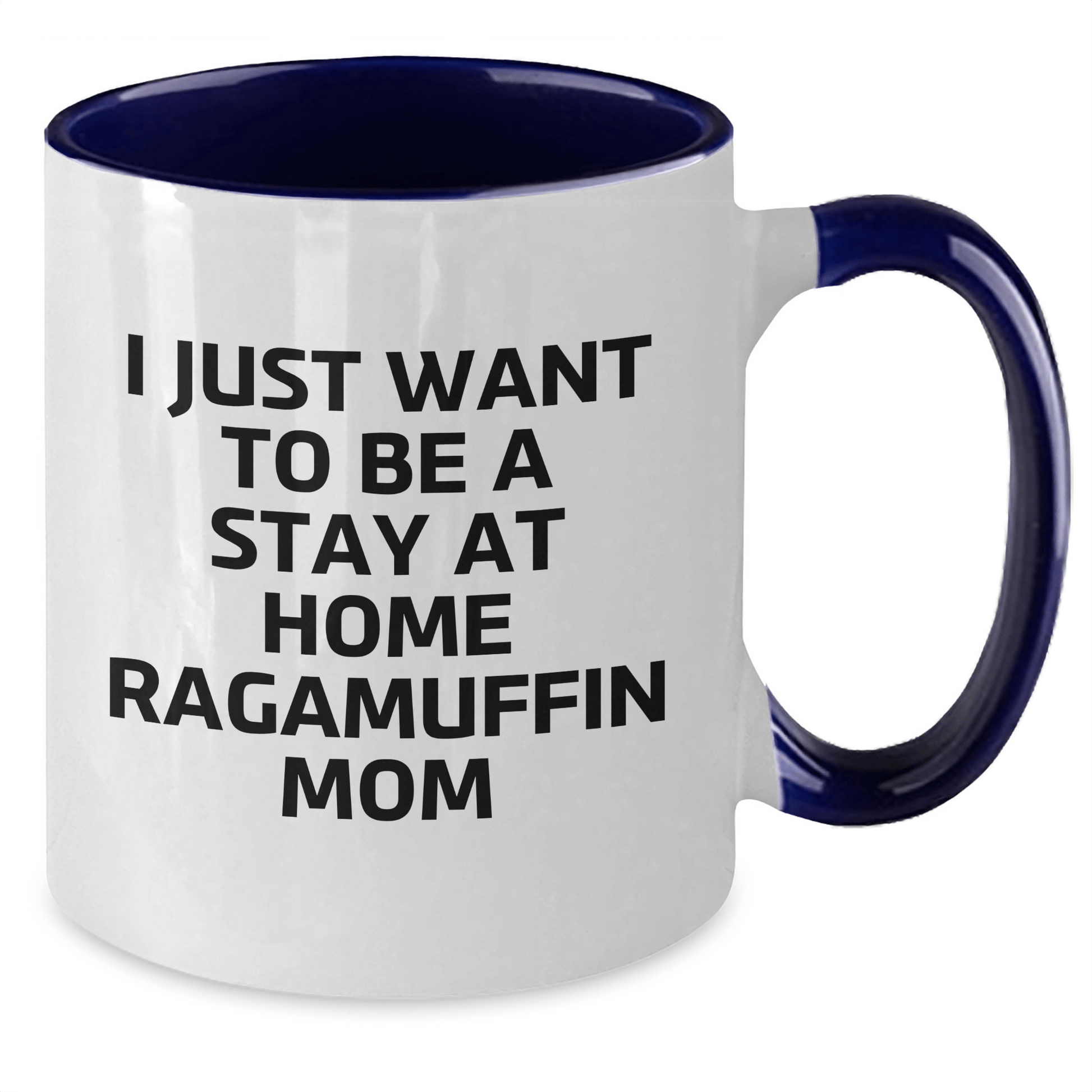 Ragamuffin Cat Mom Funny Coffee Mug Gifts from Mom for Dad on Father's Day - I Just Want To Be A Stay At Home Ragamuffin Mom, Unique Two Tone Ceramic Mug for Men, Women, and Friends - Victory Thru Vision 