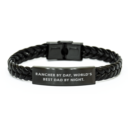 Rancher by Day, World's Best Dad by Night - Interlaced Leather Bracelet, Gifts from Family to Rancher, Unique Father's Day Unique Gift for Men - Victory Thru Vision 