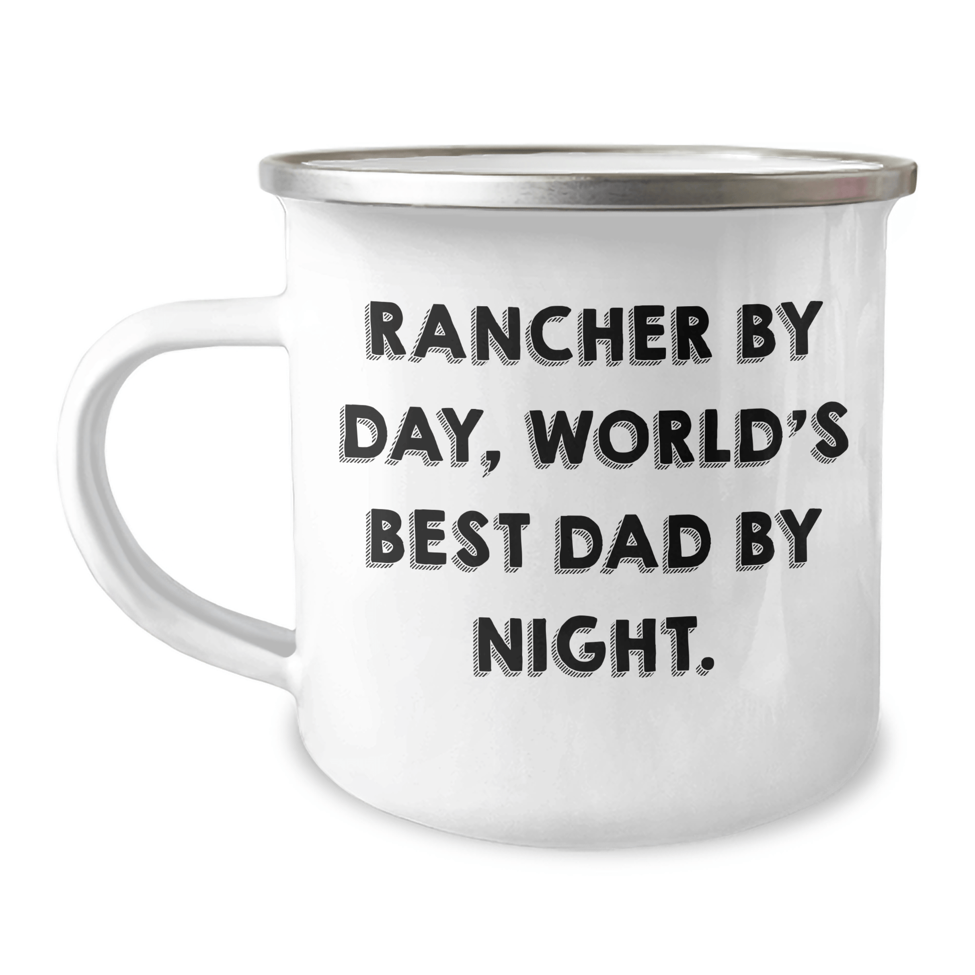Rancher Gifts from Men - Funny Camping Mug for Rancher By Day, World's Best Dad By Night. - Father's Day Unique Gifts - Victory Thru Vision 