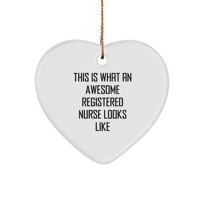 Registered Nurse Gifts from Friends, Coworkers, or Family - This Is What An Awesome Heart Ornament Looks Like, Christmas Unique Presents - Victory Thru Vision 