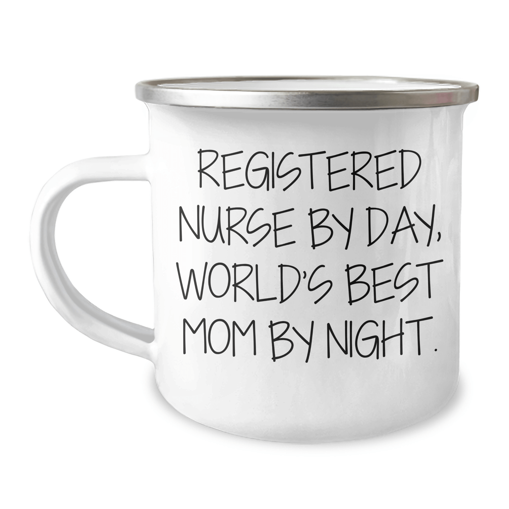 Registered Nurse Gifts, Funny Camping Mug, Mother's Day Unique Gifts from Family to Registered Nurse By Day, World's Best Mom By Night. - Victory Thru Vision 