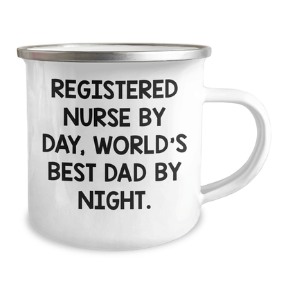 Registered Nurse Humor Gifts from Friends and Family - World's Best Dad Camping Mug, Funny Quote for Father's Day, 12 oz Stainless Steel with Enamel Finish - Victory Thru Vision 
