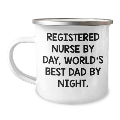 Registered Nurse Humor Gifts from Friends and Family - World's Best Dad Camping Mug, Funny Quote for Father's Day, 12 oz Stainless Steel with Enamel Finish - Victory Thru Vision 