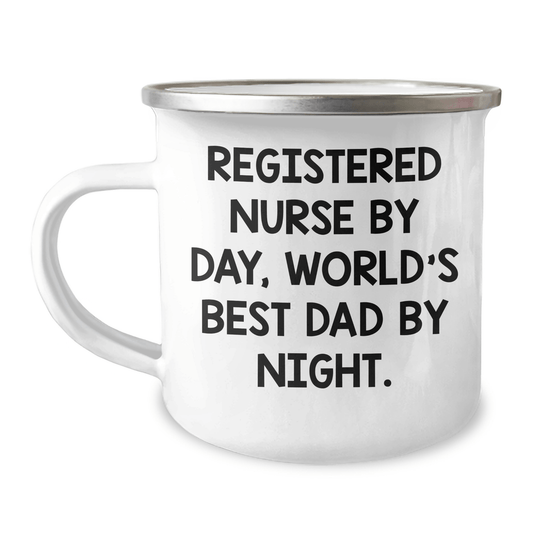 Registered Nurse Humor Gifts from Friends and Family - World's Best Dad Camping Mug, Funny Quote for Father's Day, 12 oz Stainless Steel with Enamel Finish - Victory Thru Vision 