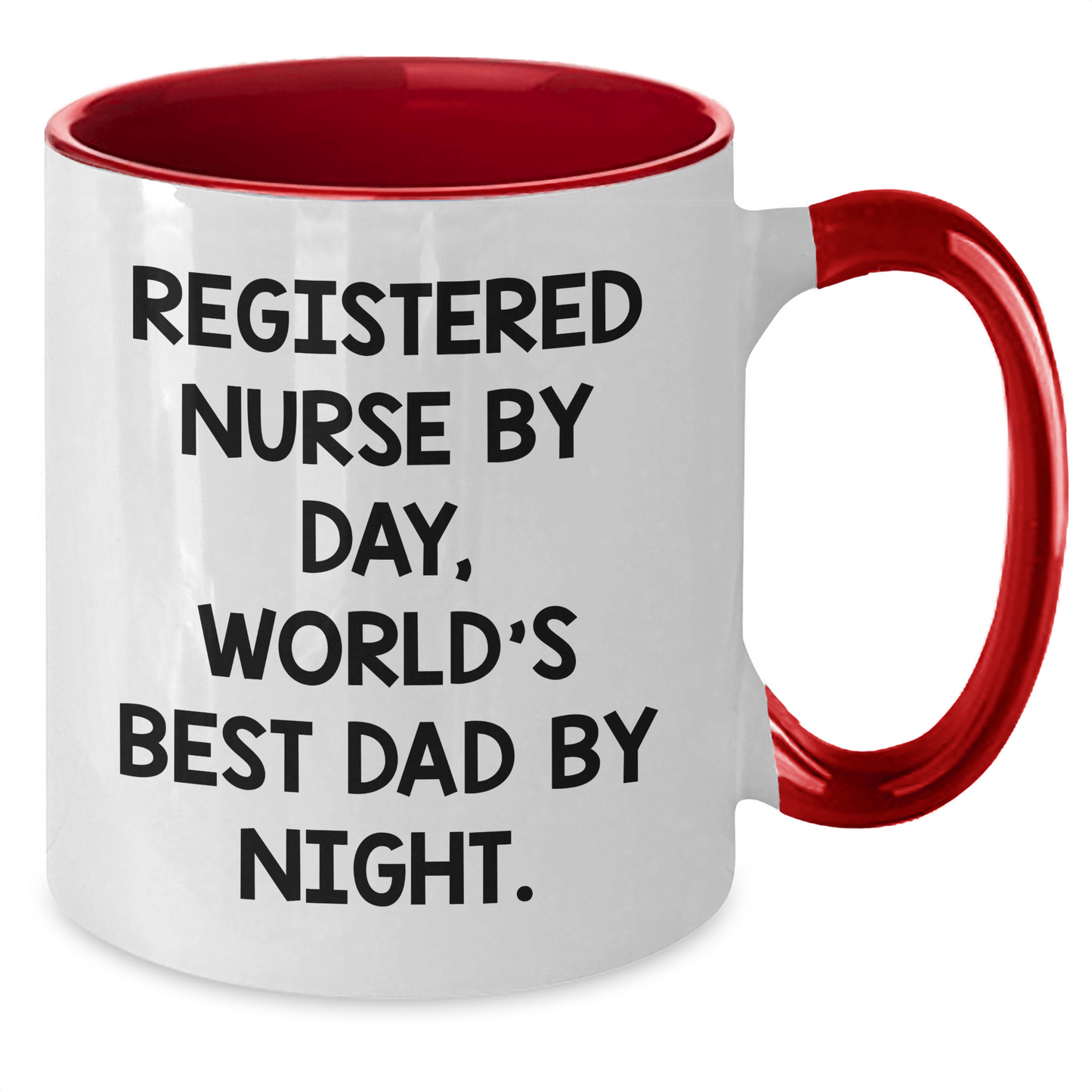 Registered Nurse Humor Gifts from Men to World's Best Dad, Two Tone Coffee Mug for Father's Day - Victory Thru Vision 