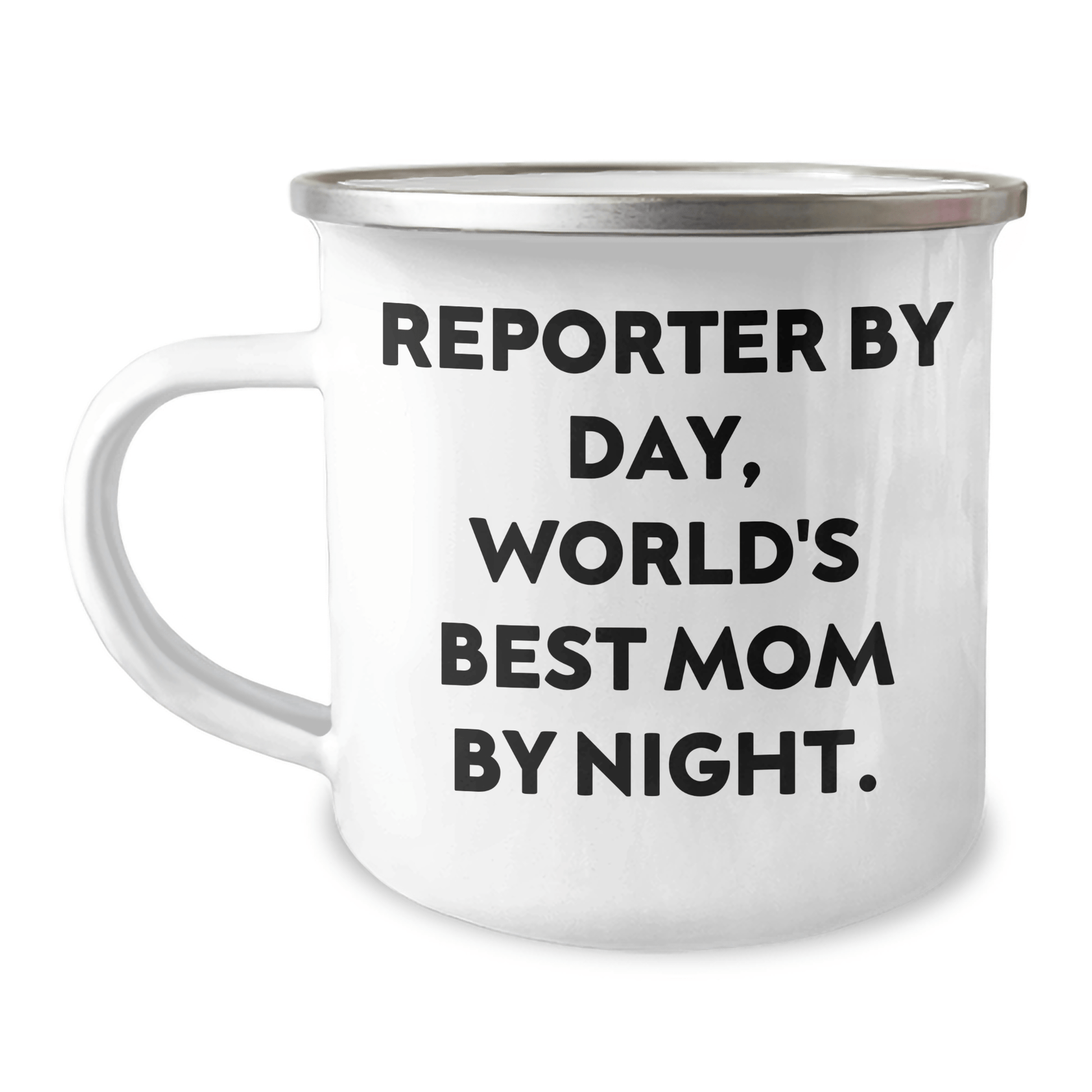 Reporter Gifts from Women, Camping Mug for Reporter By Day, World's Best Mom By Night. Unique Graduation Gifts - Victory Thru Vision