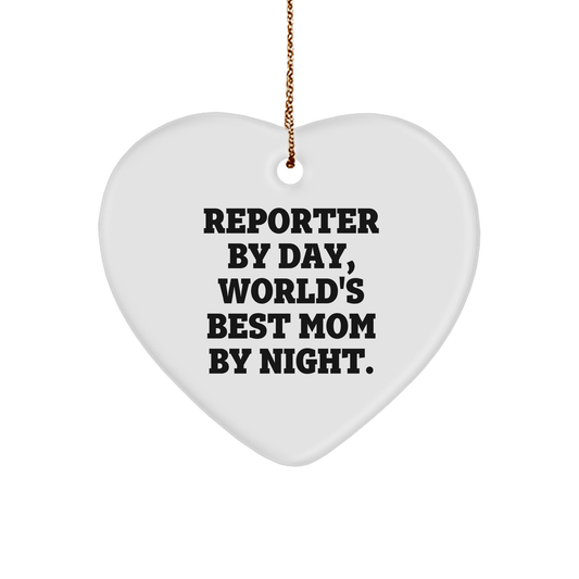 Reporter Heart Ornament Gifts from Mom to Reporter, Funny Quote Christmas Decoration - Victory Thru Vision