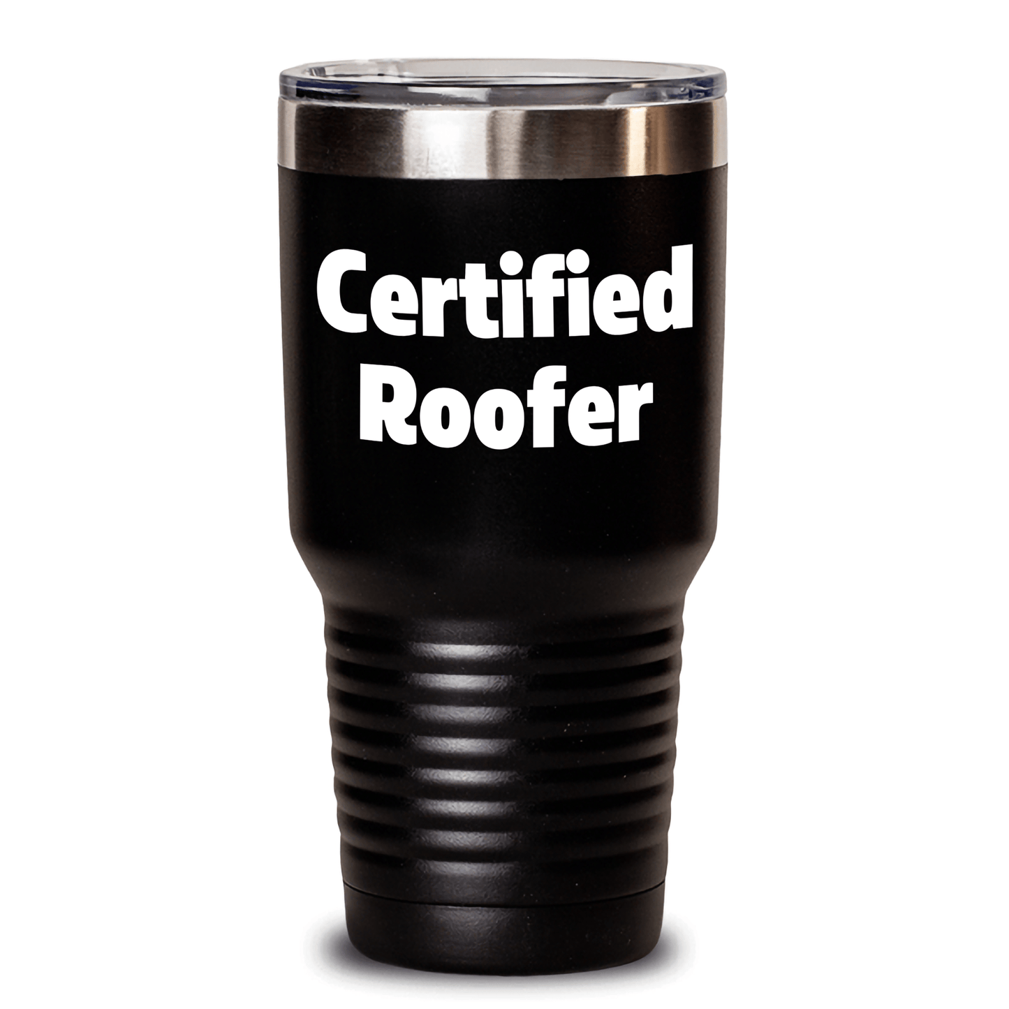 Roofer Gifts from Friends and Family - Certified Roofer Tumbler, Funny Quote, 20oz or 30oz Capacity, Stainless Steel/Powder Coating, Father's Day Unique Gifts - Victory Thru Vision 
