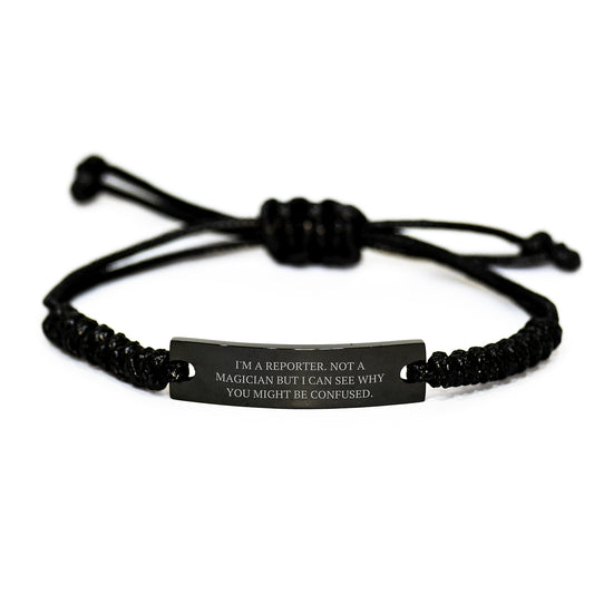 Funny Reporter Rope Bracelet Gifts from Friends for Men - 'I'm A Reporter. Not A Magician But I Can See Why You Might Be Confused.' Unique Christmas Memorable Presents - Image 1