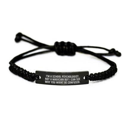 Funny School Psychologist Gifts from Friends for Men - Christmas Unique Rope Bracelet with Quote I'm A School Psychologist. Not A Magician But I Can See Why You Might Be Confused. - Image 1