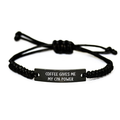 Funny CPA Rope Bracelet Gifts from Friends for Birthday - Coffee Gives Me My CPA Power - Image 1