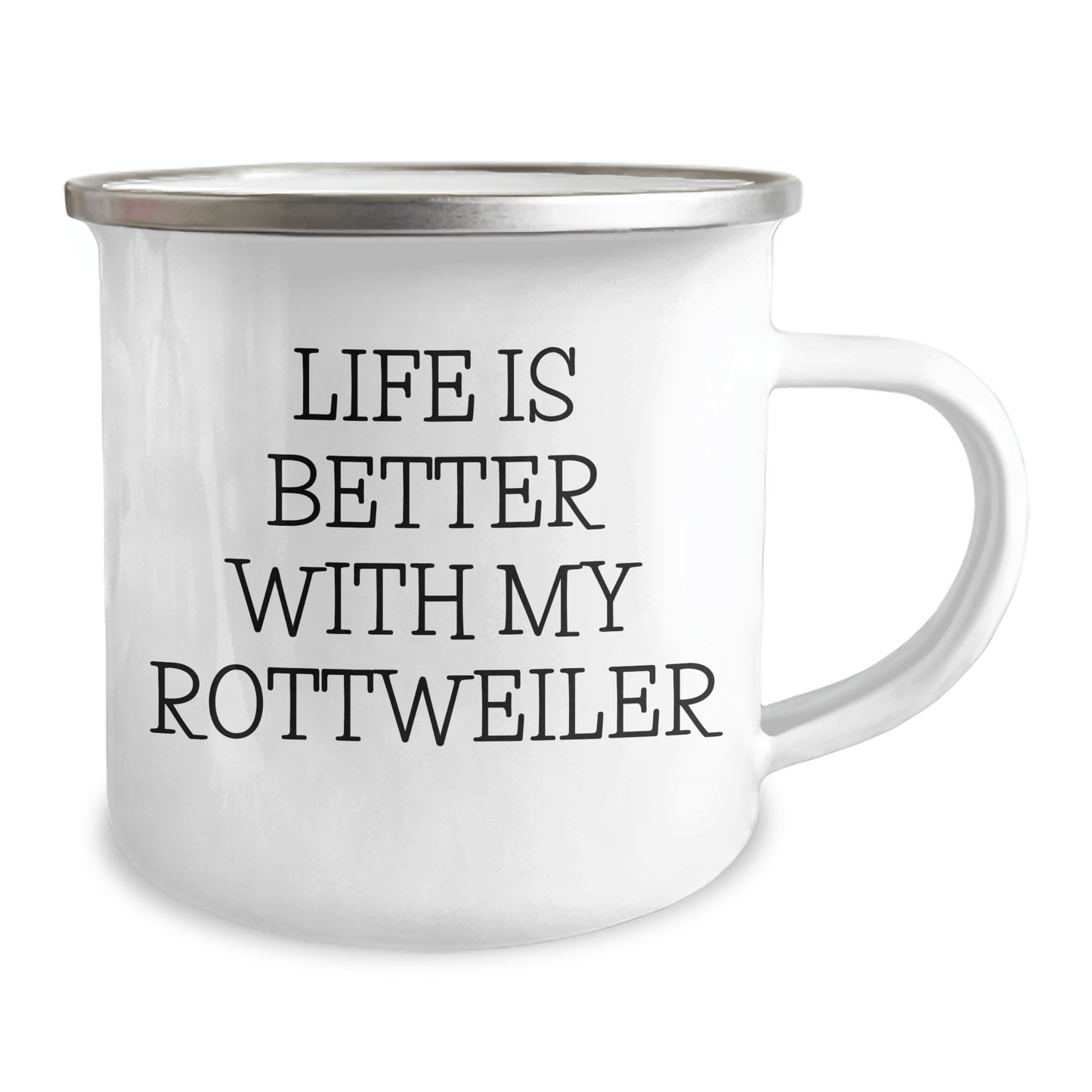 Rottweiler Dog Lovers Gift, Funny Camping Mug, Life Is Better With My Rottweiler, Gifts from Family for Men, Unique Father's Day Unique Gifts - Victory Thru Vision
