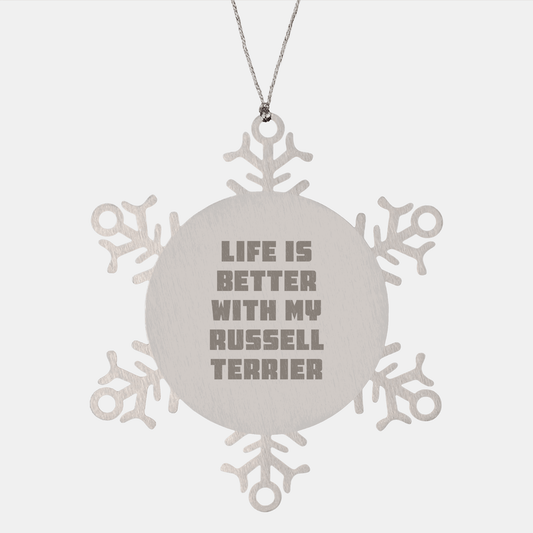 Russell Terrier Dog Lovers Gifts from Friends for Men Women Family Snowflake Ornament, Funny Quote Life Is Better With My Russell Terrier Dog, Christmas Unique Present - Victory Thru Vision