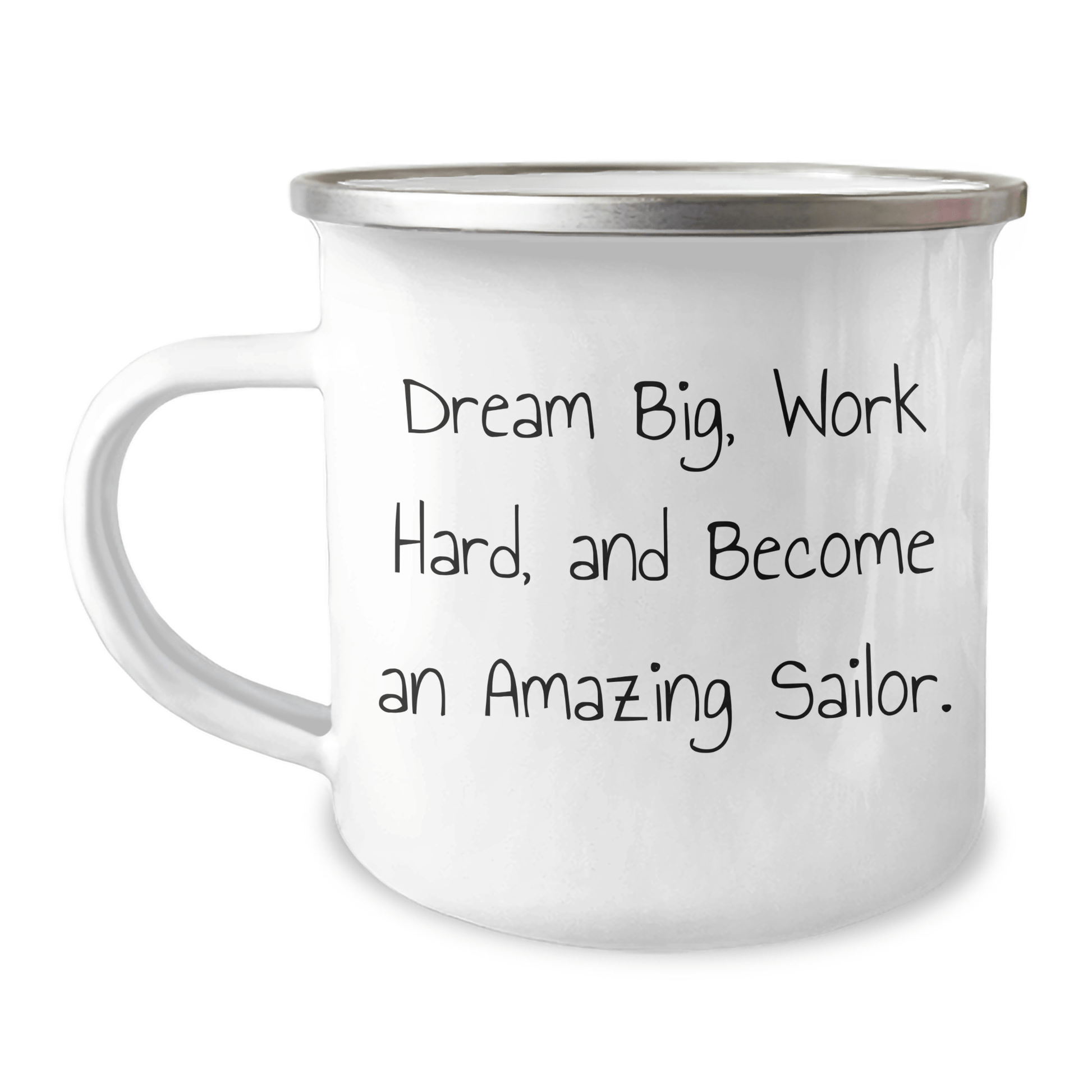Sailor Gifts from Family to Men, 'Dream Big, Work Hard, And Become An Amazing Sailor.' Inspiring Camping Mug for Graduation - Victory Thru Vision
