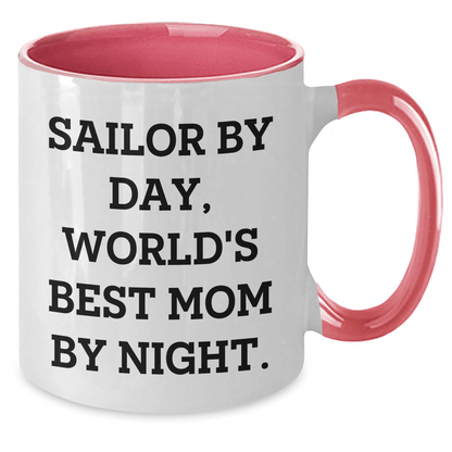 Sailor Gifts from Mom - Two Tone Coffee Mug, 'Sailor By Day, World's Best Mom By Night.' - Unique Graduation Gifts for Her - Victory Thru Vision