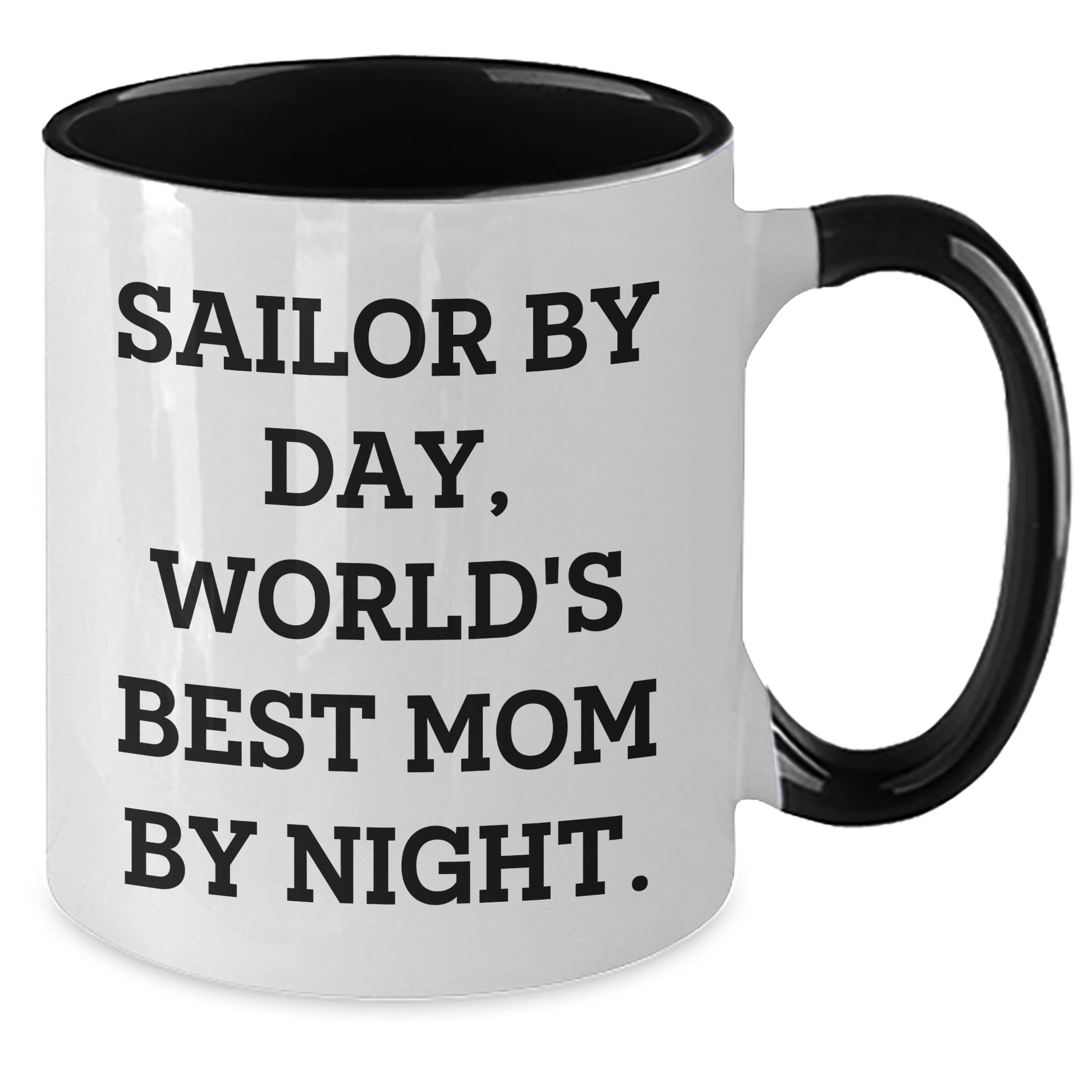 Sailor Gifts from Mom - Two Tone Coffee Mug, 'Sailor By Day, World's Best Mom By Night.' - Unique Graduation Gifts for Her - Victory Thru Vision