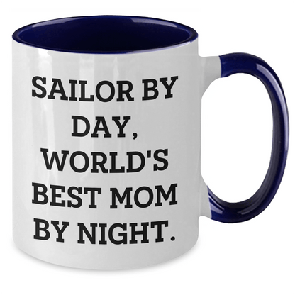 Sailor Gifts from Mom - Two Tone Coffee Mug, 'Sailor By Day, World's Best Mom By Night.' - Unique Graduation Gifts for Her - Victory Thru Vision