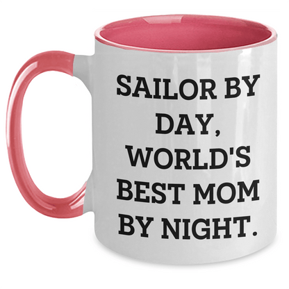 Sailor Gifts from Mom - Two Tone Coffee Mug, 'Sailor By Day, World's Best Mom By Night.' - Unique Graduation Gifts for Her - Victory Thru Vision